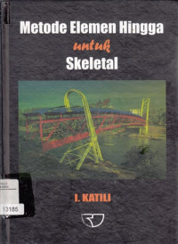 Metode Elemen Hingga untuk Skeletal