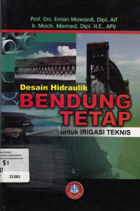 Desain Hidraulik Bendung Tetap