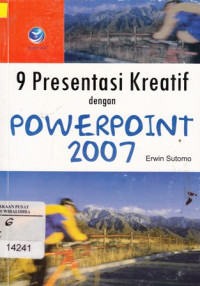 9 Presentasi Kreatif Dengan PowerPoint 2007