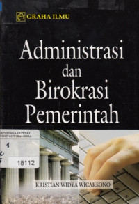 Administrasi dan Birokrasi Pemerintah