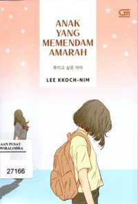 Anak Yang Memendam Amarah