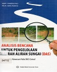 Analisis Bencana Untuk Pengelolaan Daerah Aliran Sungai