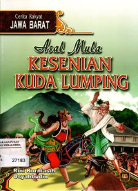 Asal Mula Kesenian Kuda Lumping