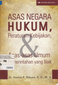 Asas Negara Hukum, Peraturan Kebijakan, Asas-asas Umum Pemerintahan Yang Baik