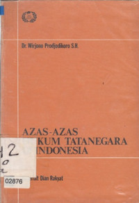 Azas-Azas Hukum Tata Negara Di Indonesia