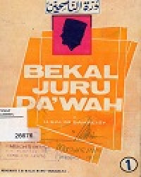 BEKAL JURU DA'WAH 
JILID 1