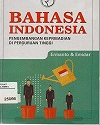 Bahasa Indonesia : Pengembangan Kepribadian Di Perguruan Tinggi