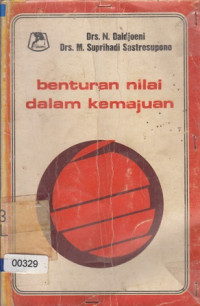 Benturan nilai dalam kemajuan