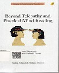 Beyond Telepathy and Pratical Mind Reading