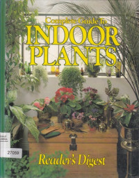 Complete guide to indoor plants