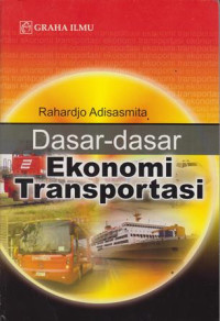 Dasar-Dasar Ekonomi Transportasi