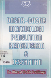 Dasar-Dasar Metodologi Penelitian Kedokteran & Kesehatan