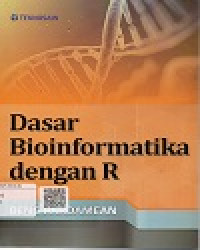 Dasar Bioinformatika dengan R