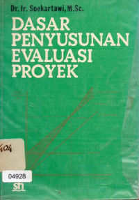 Dasar Penyusunan Evaluasi Proyek