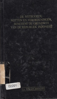 De Wetboeken Wetten En Verordeningen Benevens De Grondwet Van De Republiek Indonesie