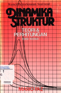 Dinamika struktur teori dan perhitungan,kunci / soal