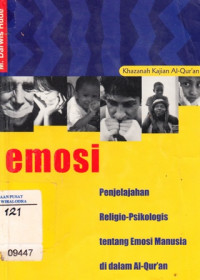 Emosi: Penjelajahan Religio-Psikologis tentang Emosi Manusia di dalam Al-qur'an