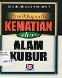 Ensiklopedia Kematian Dan Alam Kubur