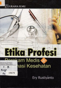 Etika Profesi: Perekam Medis & Informasi Kesehatan