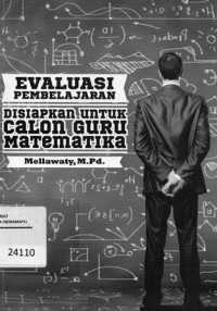 Evaluasi Pembelajaran Disiapkan Untuk Calon Guru Matematika