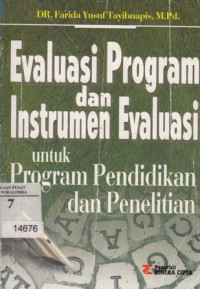 Evaluasi program dan instrumen evaluasi untuk program pendidikan dan penelitian