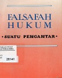 Falsafah Hukum Suatu Pengantar