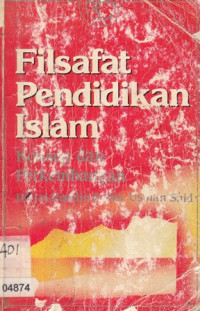 Filsafat Pendidikan Islam : Konsep dan perkembangan