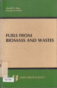 Fuels from Biomass and Wastes