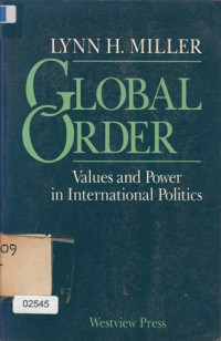 Global order: values and power in international politics