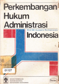 Perkembangan Hukum Administrasi Indonesia