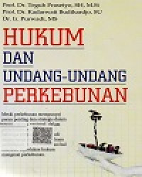 Hukum Dan Undang-Undang Perkebunan