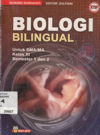 BIOLOGI BILINGUAL UNTUK SMA/MA KELAS XI SEMESTER I DAN 2