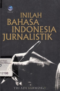 Inilah Bahasa Indonesia Jurnalistik