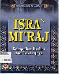 Isra' Mi'raj Kumpulan Hadits dan Takhrijnya