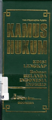 Kamus Hukum Edisi Lengkap Bahasa Belanda,Indonesia,Inggris