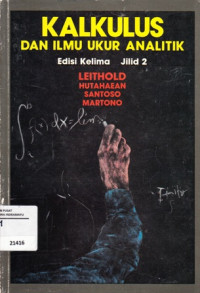 Kalkulus dan ilmu ukur analitik jilid 2