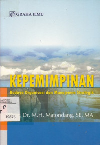 Kepemimpinan: budaya organisasi dan manajemen strategik Jl. 1