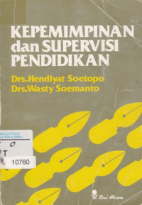 Kepemimpinan dan supervisi pendidikan