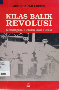 Kilas Balik Revolusi Kenangan, Pelaku, Saksi