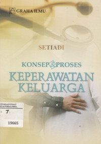 Konsep & Proses Keperawatan Keluarga