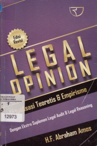 Legal Opinion: Aktualisasi Teoritis & Empiris Dengan Ekstra Suplemen Legal Audit & Legal Reasonning