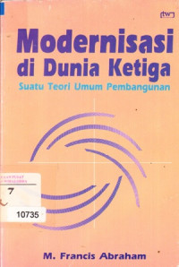 Modernisasi di dunia ketiga: suatu teori umum pembangunan