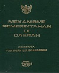 Mekanisme Pemerintahan Di Daerah