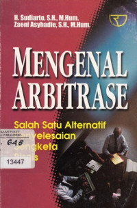 Mengenal arbitrase: salah satu alternatif penyelesaian sengketa bisnis