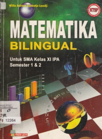 Matematika bilingual untuk SMA kelas XI IPA semester 1 dan 2