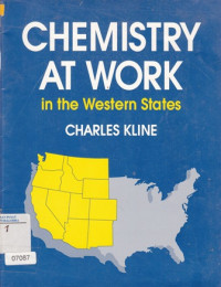 Chemistry at Work: in the Western States