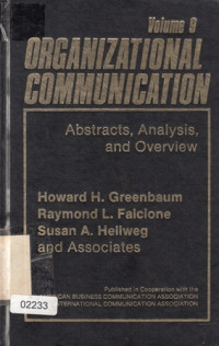 Organizational Comunication: Abstracts, Analysisi, and Overview