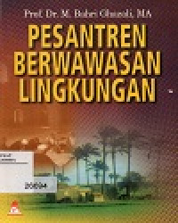 PESANTREN BERWAWASAN LINGKUNGAN