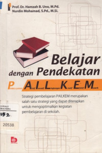 Belajar dengan pendekatan pembelajaran, aktif, lingkungan, kreatif, efektif, menarik.