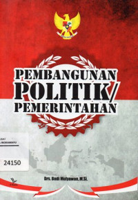 Pembangunan Politik / Pemerintahan